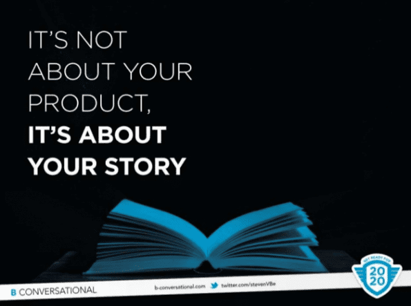 It's not about your product, it's about your story