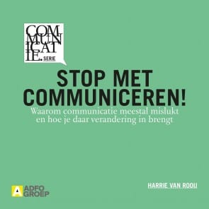 Stop met communiceren