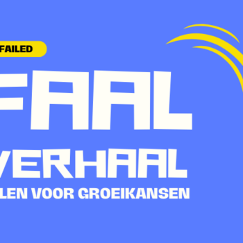 Falen is een fantastische leerschool | Maak kennis met de FaalVerhaal Podcast